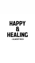 Happppy & Healing